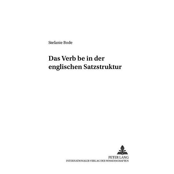 Das Verb be in der englischen Satzstruktur, Stefanie Bode