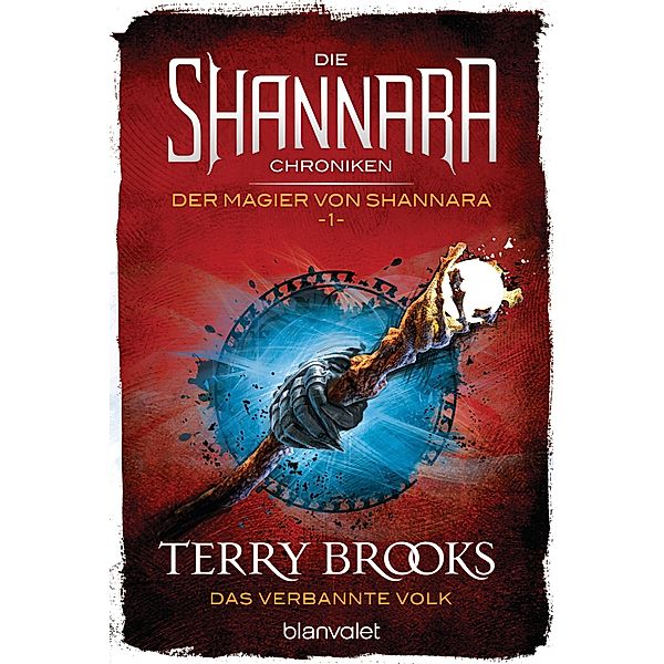 Das verbannte Volk / Die Shannara-Chroniken: Der Magier von Shannara Bd.1, Terry Brooks