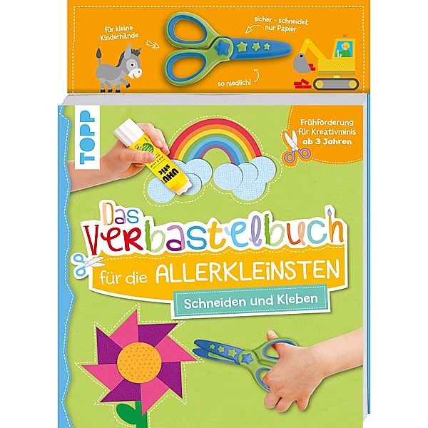 Das Verbastelbuch für die Allerkleinsten. Schneiden und Kleben. Mit Schere, Ursula Schwab