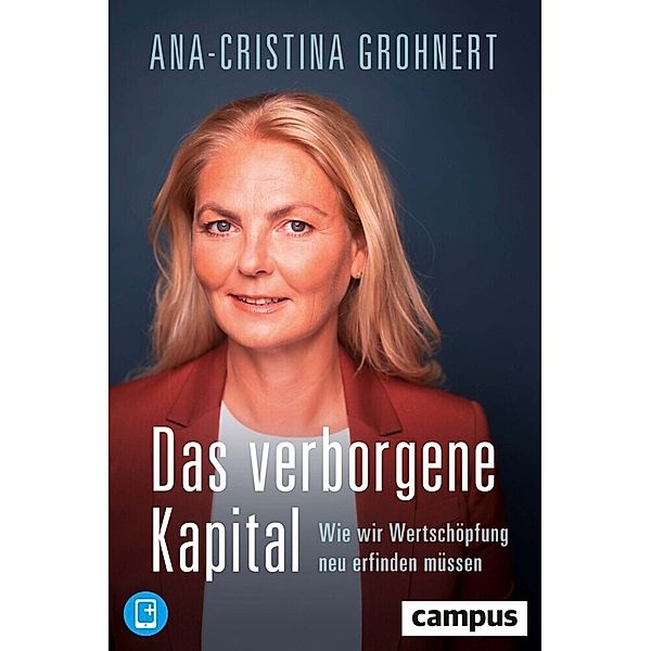 Das verborgene Kapital, Ana-Cristina Grohnert