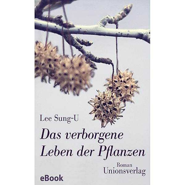 Das verborgene Leben der Pflanzen, Lee Sung-U