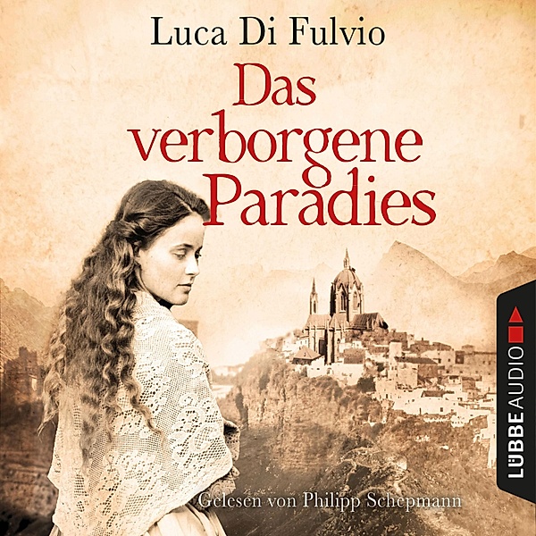 Das verborgene Paradies, Luca Di Fulvio