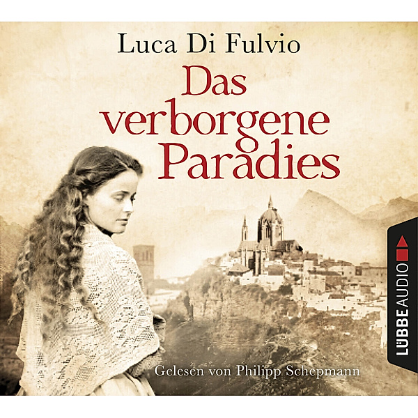 Das verborgene Paradies,8 Audio-CD, Luca Di Fulvio