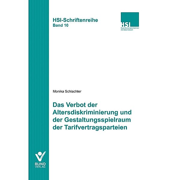 Das Verbot der Altersdiskriminierung und der Gestaltungsspielraum der Tarifvertragsparteien, Monika Schlachter