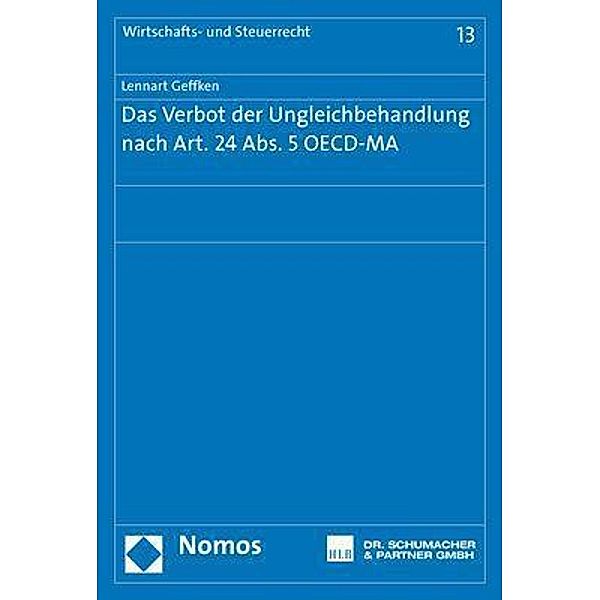 Das Verbot der Ungleichbehandlung nach Art. 24 Abs. 5 OECD-MA, Lennart Geffken