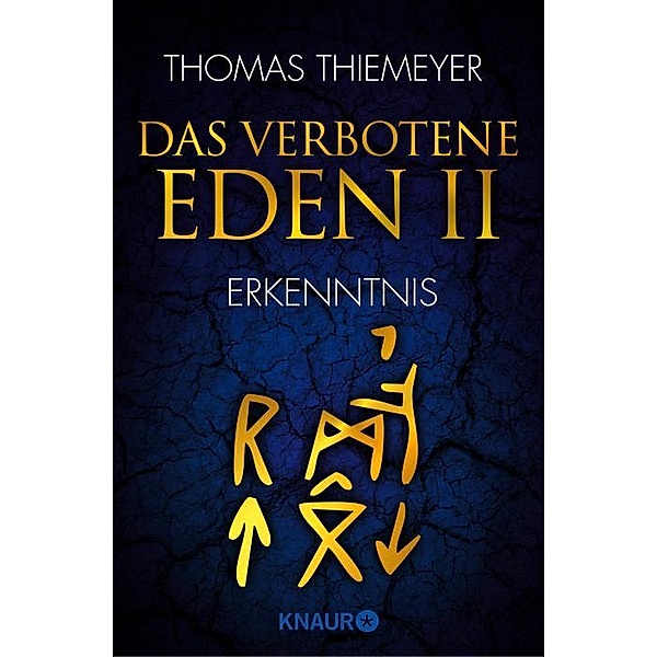 Das verbotene Eden - Erkenntnis / EDEN Trilogie Bd.2, Thomas Thiemeyer
