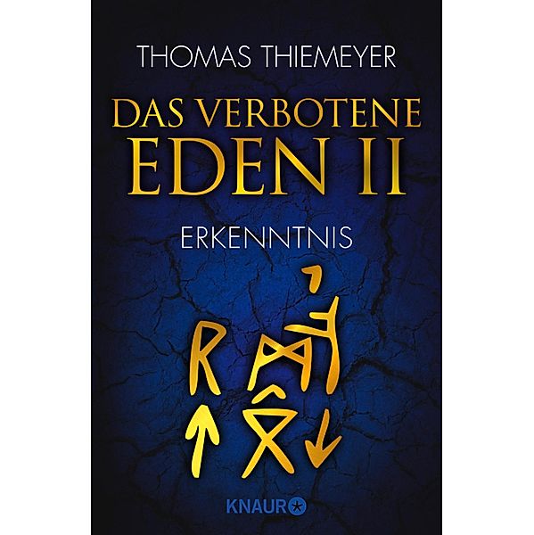 Das verbotene Eden - Erkenntnis / EDEN Trilogie Bd.2, Thomas Thiemeyer