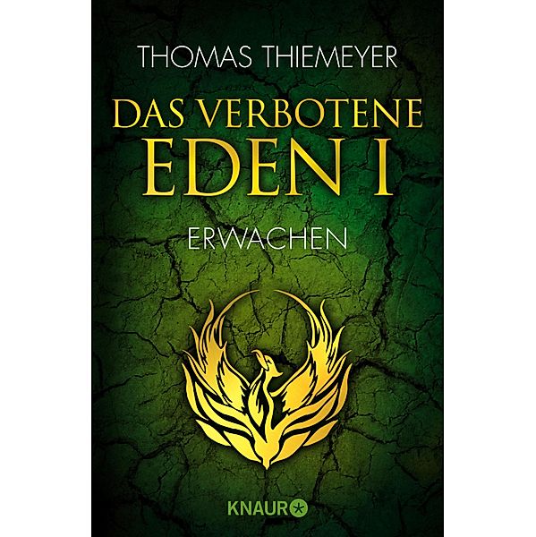 Das verbotene Eden - Erwachen / EDEN Trilogie Bd.1, Thomas Thiemeyer