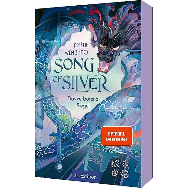 Das verbotene Siegel / Song of Silver Bd.1, Amélie Wen Zhao