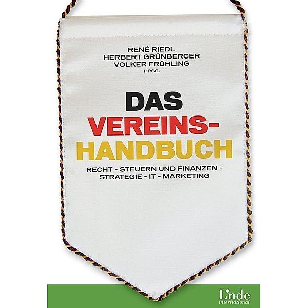 Das Vereinshandbuch, Herbert Grünberger, René Riedl, Volker Frühling