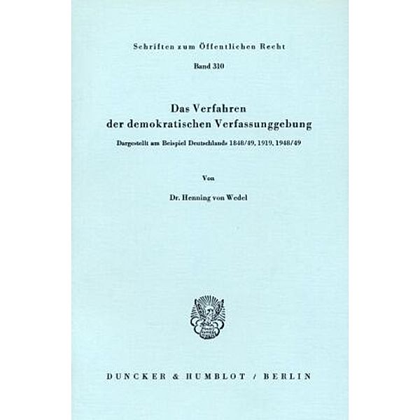 Das Verfahren der demokratischen Verfassunggebung., Henning von Wedel