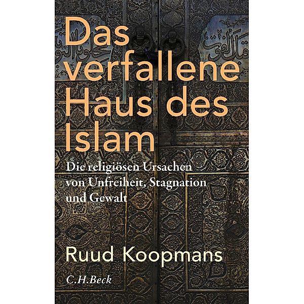 Das verfallene Haus des Islam, Ruud Koopmans
