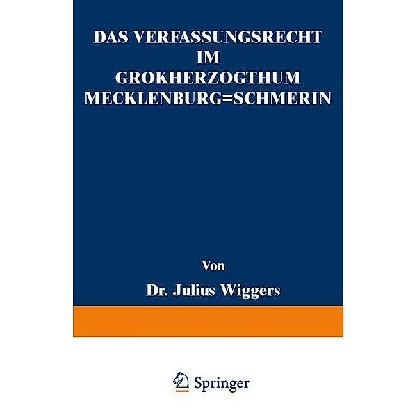 Das Verfassungsrecht im Großherzogthum Mecklenburg-Schwerin, Julius Wiggers