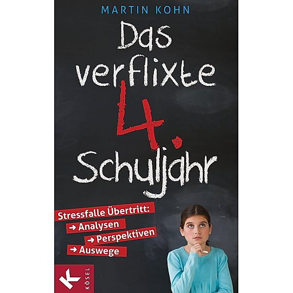 Das verflixte 4. Schuljahr, Martin Kohn