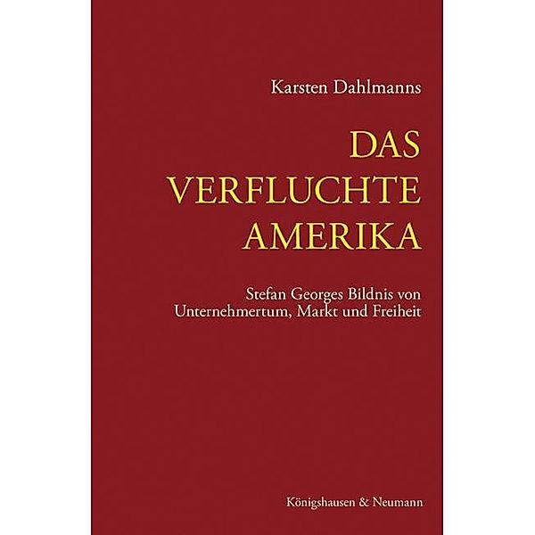 Das verfluchte Amerika, Karsten Dahlmanns