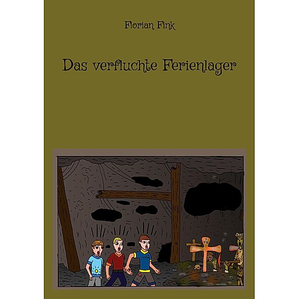 Das verfluchte Ferienlager, Florian Fink