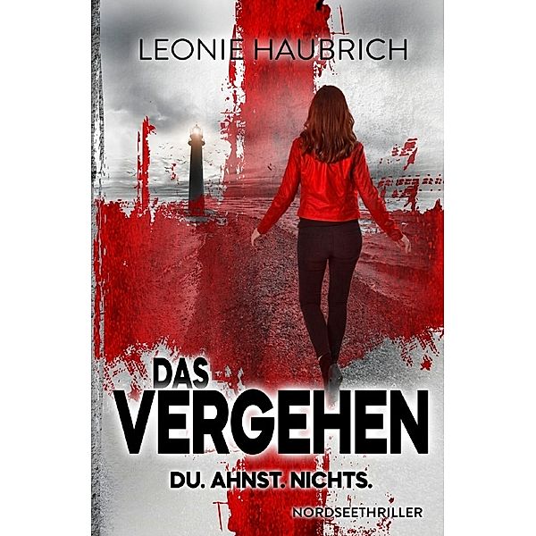 Das Vergehen, Leonie Haubrich