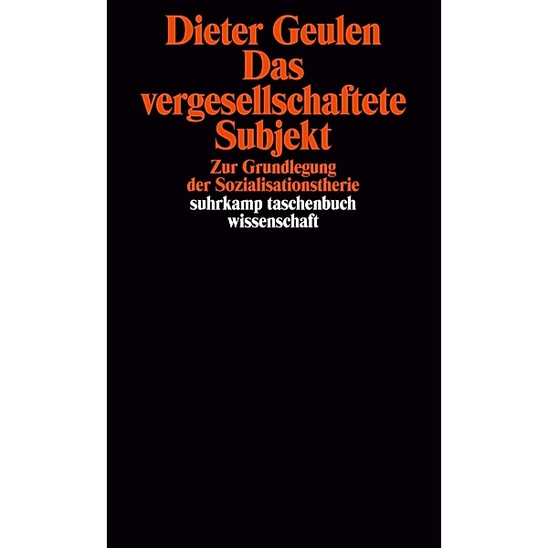 Das vergesellschaftete Subjekt, Dieter Geulen