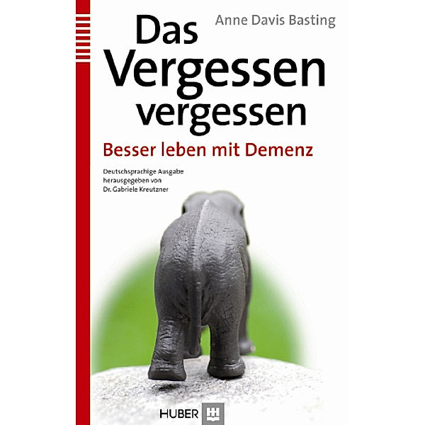 Das Vergessen vergessen, Anne D. Basting