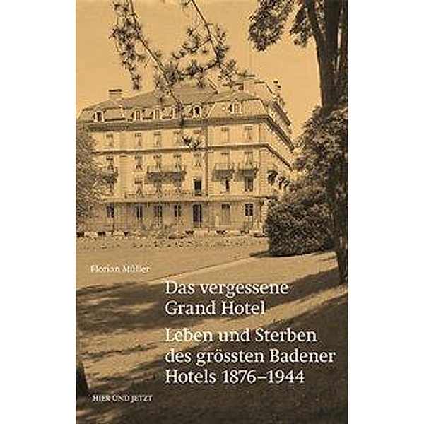 Das vergessene Grand Hotel, Florian Müller