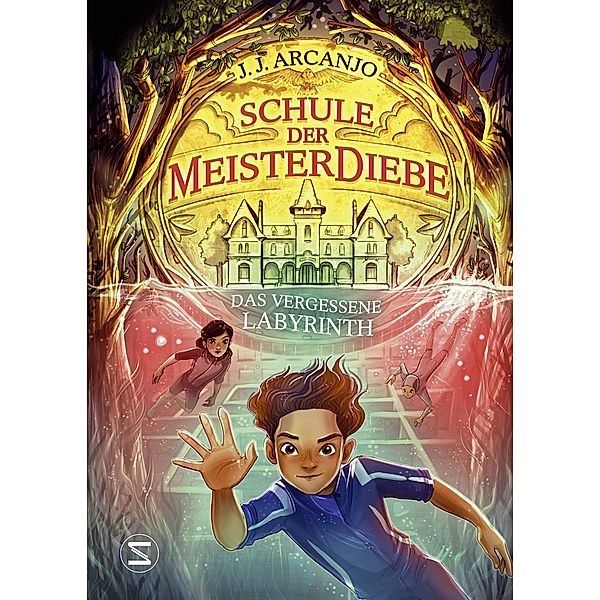 Das vergessene Labyrinth / Meisterdiebe Bd.2, J. J. Arcanjo