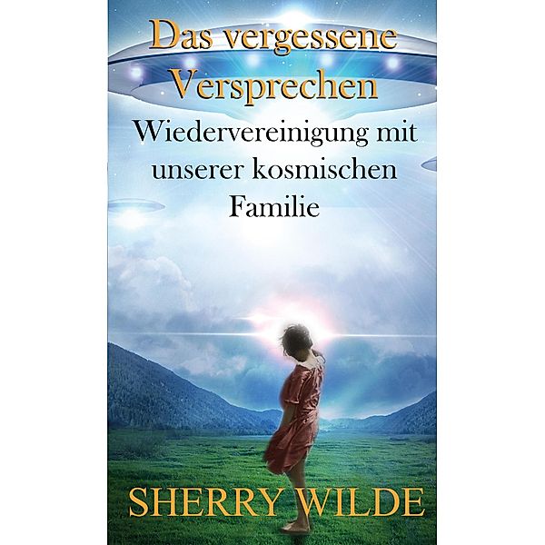 Das vergessene Versprechen, Sherry Wilde