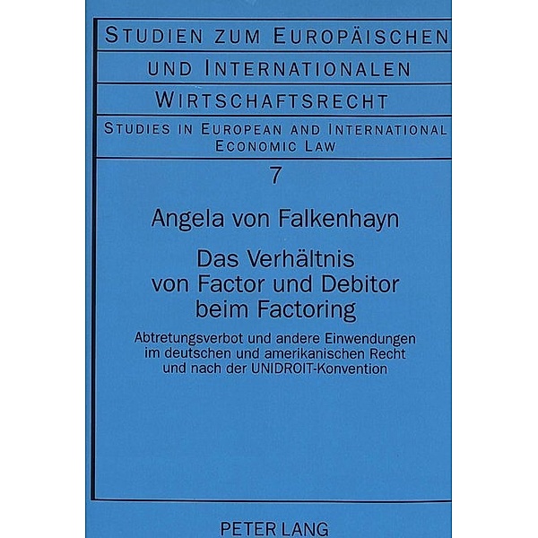 Das Verhältnis von Factor und Debitor beim Factoring, Angela von Falkenhayn