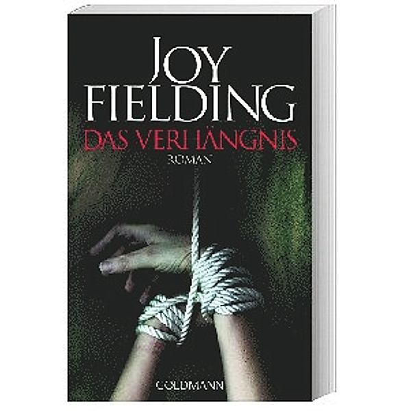 Das Verhängnis, Joy Fielding