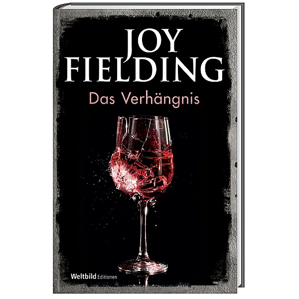 Das Verhängnis, Joy Fielding