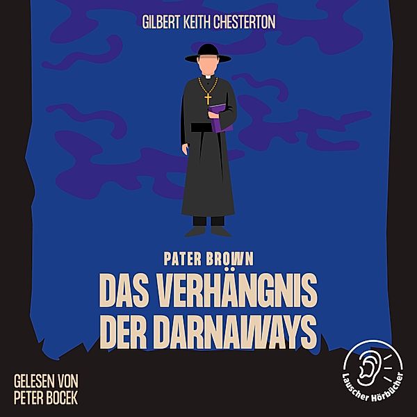 Das Verhängnis der Darnaways, Gilbert Keith Chesterton