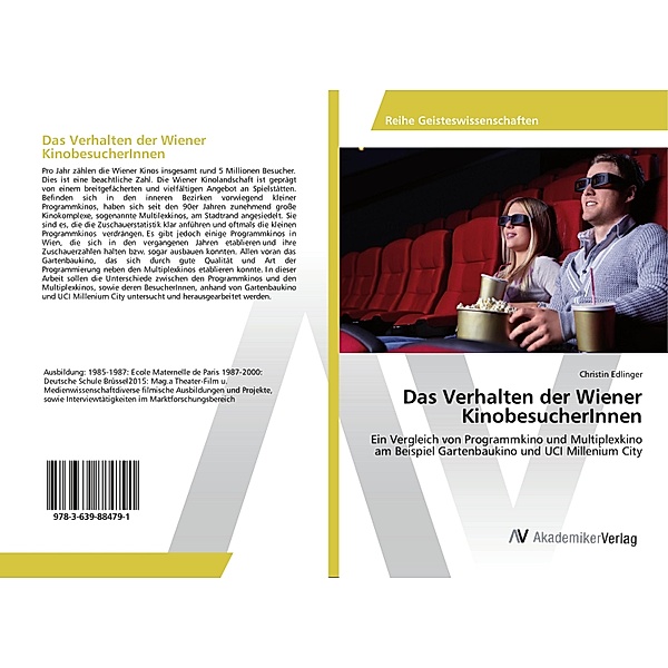 Das Verhalten der Wiener KinobesucherInnen, Christin Edlinger