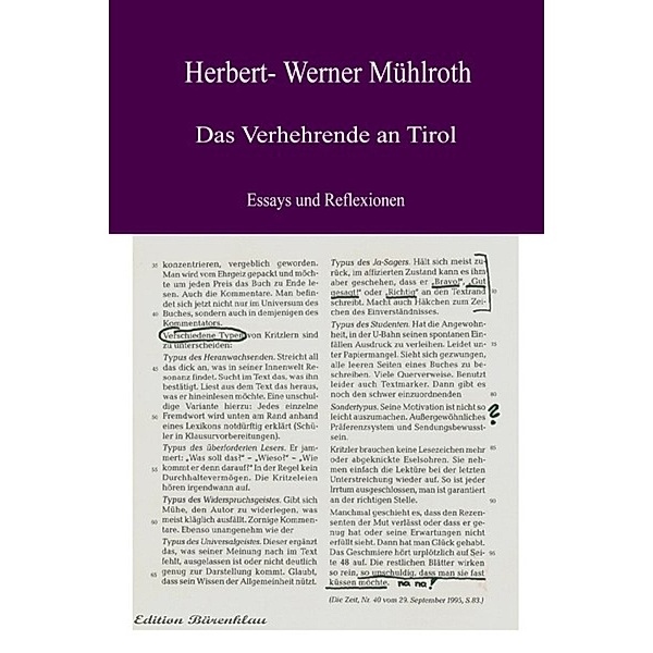 Das Verhehrende an Tirol, Herbert-Werner Mühlroth