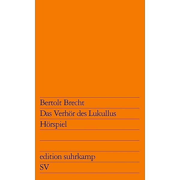 Das Verhör des Lukullus, Bertolt Brecht