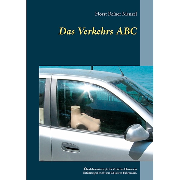 Das Verkehrs ABC, Horst Reiner Menzel