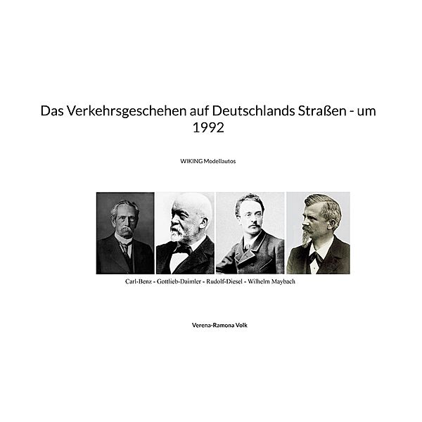 Das Verkehrsgeschehen auf Deutschlands Straßen - um 1992, Verena-Ramona Volk