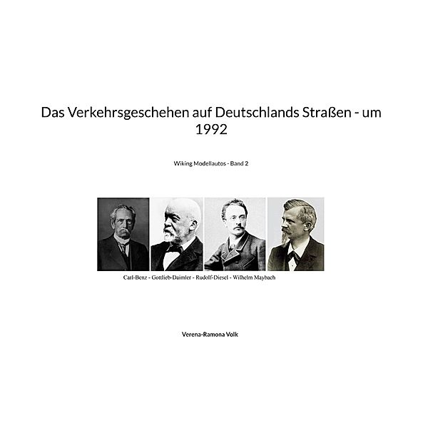 Das Verkehrsgeschehen auf Deutschlands Straßen - um 1992, Verena-Ramona Volk