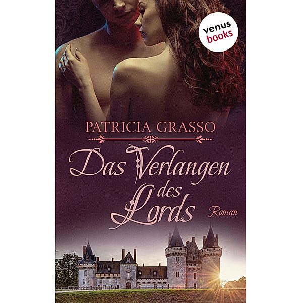 Das Verlangen des Lords / Devereux MacArthur Bd.4, Patricia Grasso