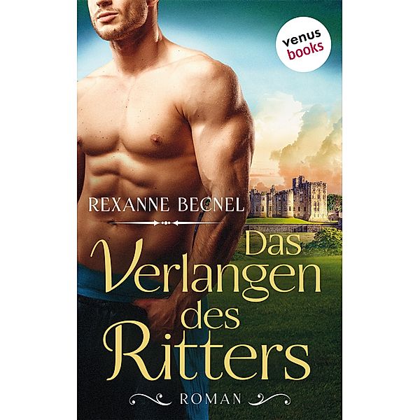 Das Verlangen des Ritters, Rexanne Becnel