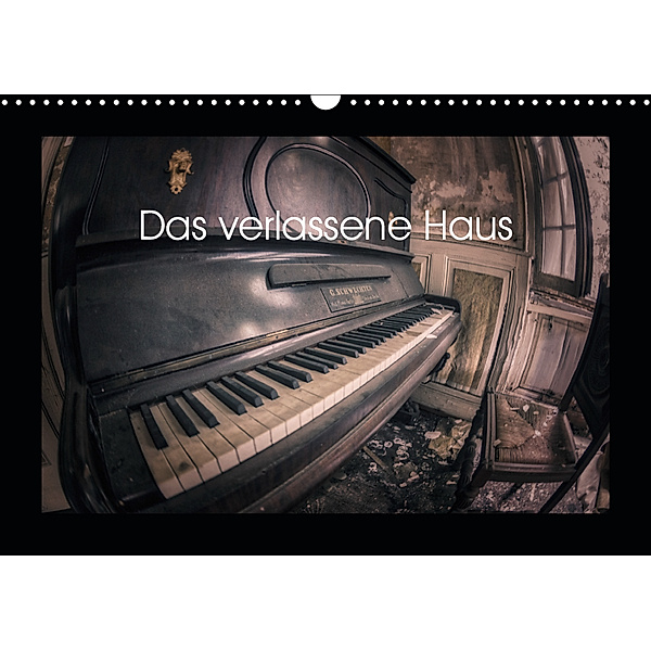 Das verlassene Haus (Wandkalender 2019 DIN A3 quer), Jens Alemann