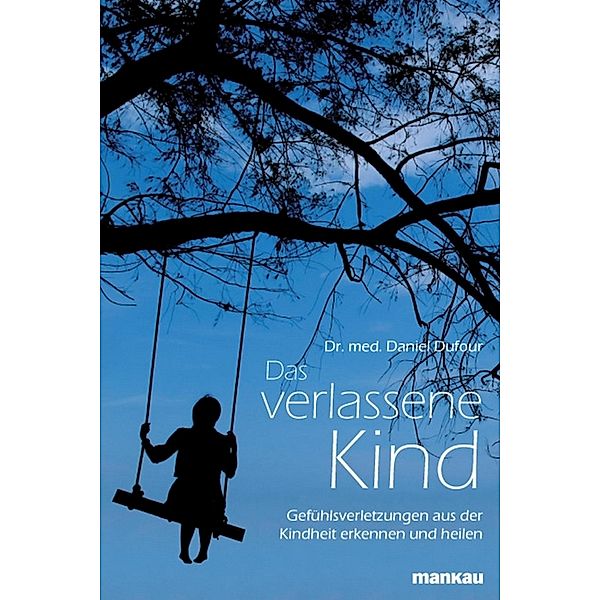 Das verlassene Kind, Daniel Dufour