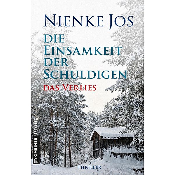 Das Verlies / Die Einsamkeit der Schuldigen Bd.1, Nienke Jos