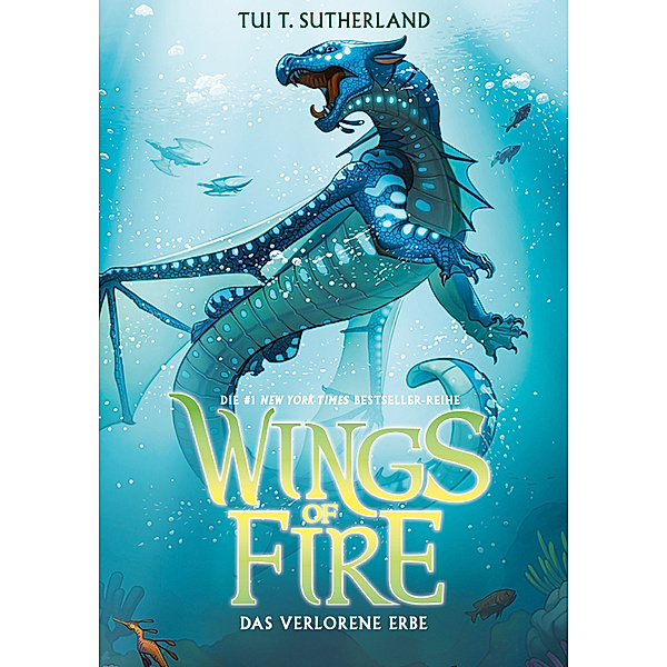 Das verlorene Erbe / Wings of Fire Bd.2, Tui T. Sutherland