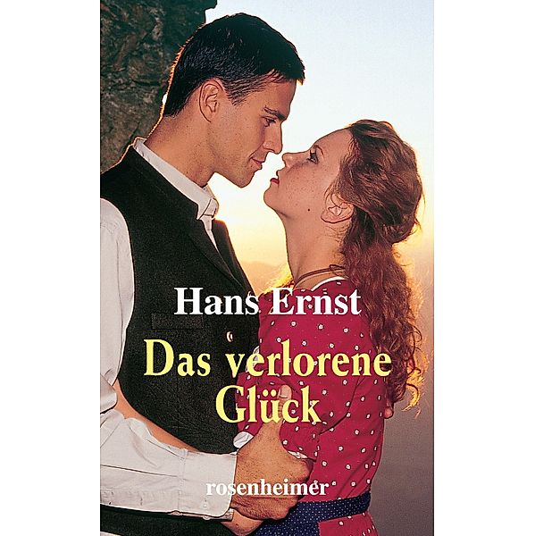 Das verlorene Glück, Hans Ernst