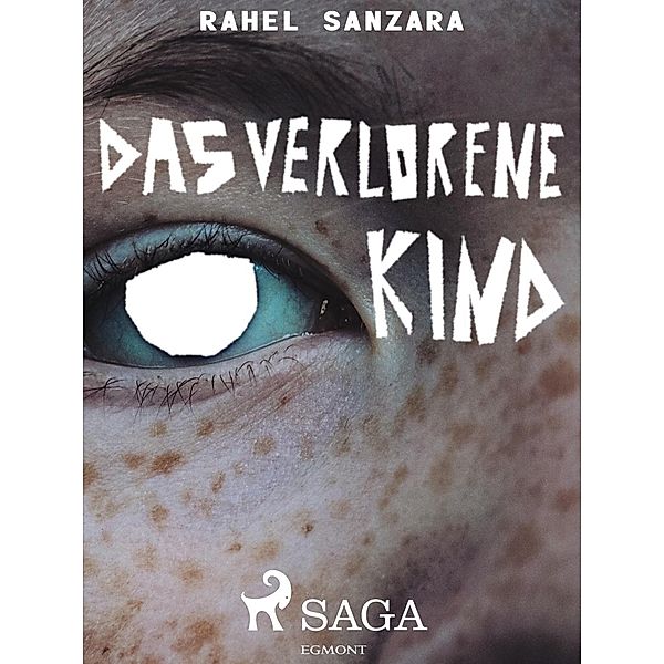 Das verlorene Kind, Rahel Sanzara