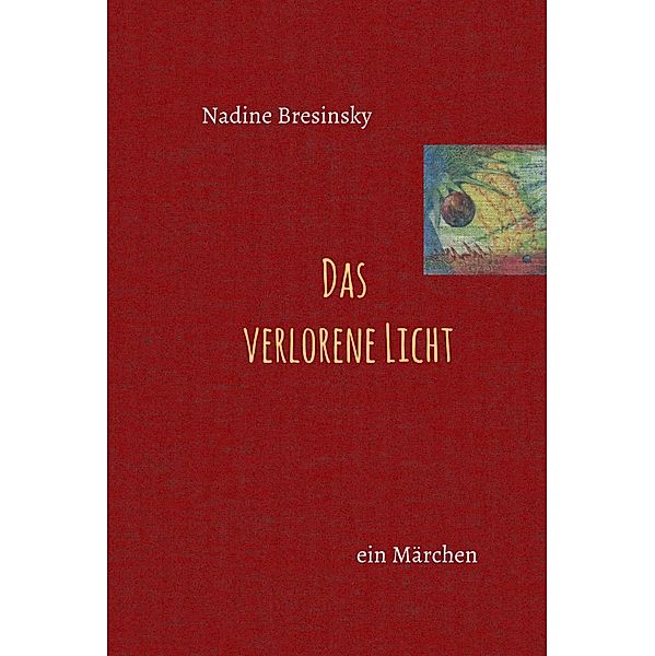 Das verlorene Licht, Nadine Bresinsky
