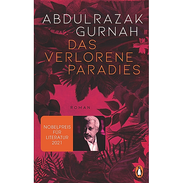 Das verlorene Paradies, Abdulrazak Gurnah