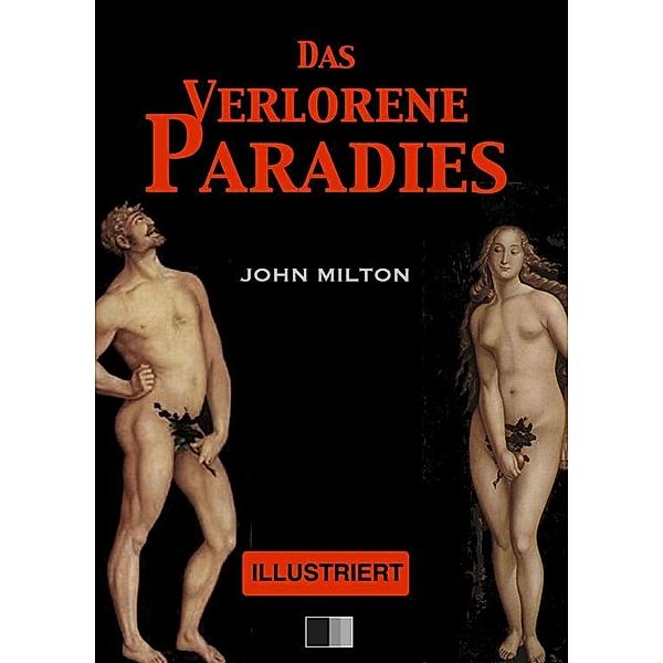 Das Verlorene Paradies (Illustriert), John Milton