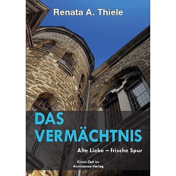 Das Vermächtnis, Renata A. Thiele