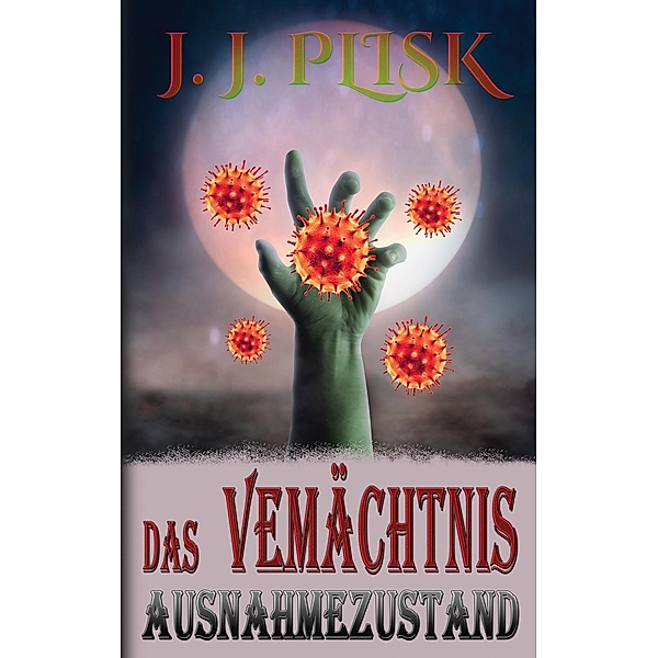 Das Vermächtnis, J. J. Plisk