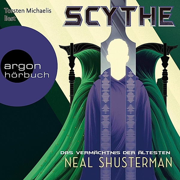 Das Vermächtnis der Ältesten - Scythe, Band 3 - 3 - Das Vermächtnis der Ältesten, Neal Shusterman
